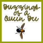 Buzzings of a Queen Bee